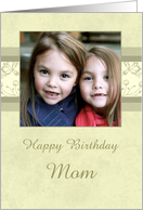 Happy Birthday Mom Photo Card - Beige Floral card