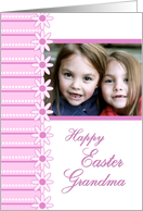 Happy Easter Grandma Photo Card - Pink Stripes & Flowers card