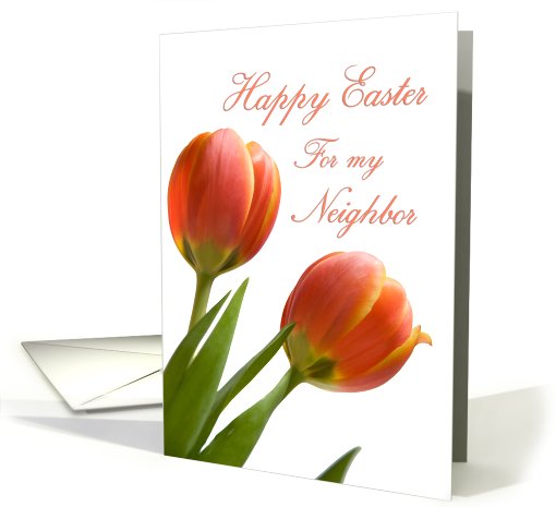 Happy Easter for Neighbor Card - Orange Tulips card (734978)