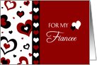 Happy Valentine’s Day for Fiancee - Red, Black and White Hearts card