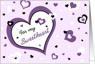 Happy Valentine’s Day for Sweetheart - Purple, Black and White Hearts card