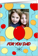 Happy Birthday for Dad Photo Card - Colorful Balloons card