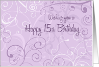 Happy 15th Birthday - Lavender Swirls card
