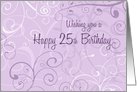 Happy 25th Birthday - Lavender Swirls card