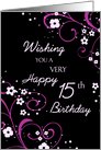 Happy 15th Birthday - Black & Pink Flowers card