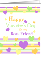 Happy Valentine’s Day for Best Friend - Colorful Hearts card