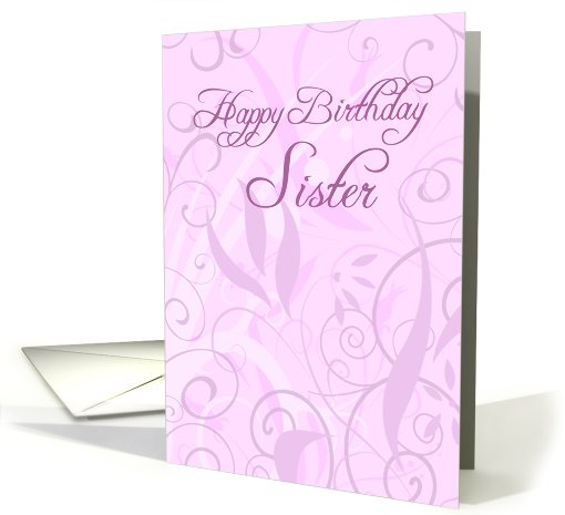Happy Birthday Sister - Pink Swirls card (753307)