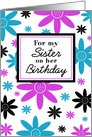Happy Birthday Sister - Colorful Flowers card