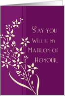 Will you be my Matron of Honour - Plum & Yellow Floral card
