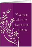 Will you be my Matron of Honor Sister - Plum & Yellow Floral card