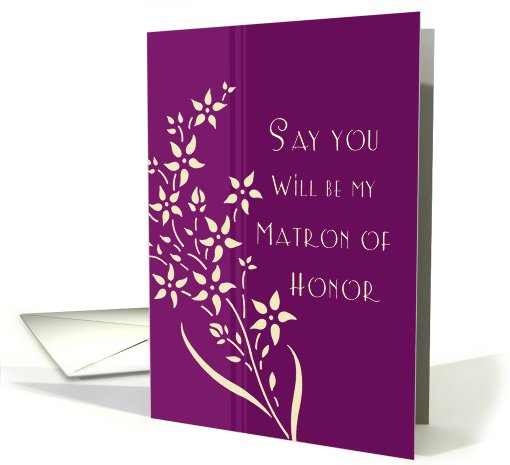 Will you be my Matron of Honor - Plum & Yellow Floral card (758821)