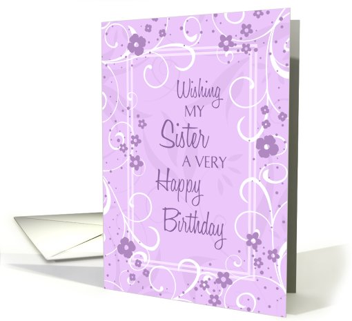 Happy Birthday Sister - Lavender Flowers & Swirls card (759549)