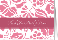 Thank You Maid of Honor - White & Honeysuckle Pink Floral card