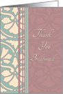 Thank You Bridesmaid for Sister - Antique Turquoise & Rose card