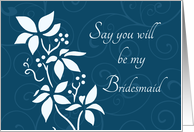 Will you be my Bridesmaid Friend Invitation - Turquoise Floral card