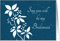 Will you be my Bridesmaid Sister Invitation - Turquoise Floral card