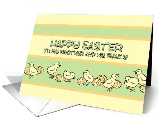 Happy Easter Brother & His Family - Baby Chickens & Easter Eggs card