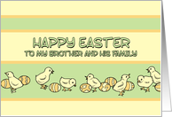 Happy Easter Brother & His Family - Baby Chickens & Easter Eggs card