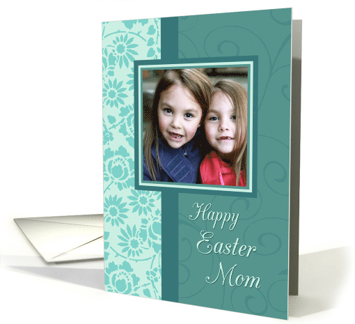 Happy Easter Mom Photo Card - Turquoise Floral card (768285)