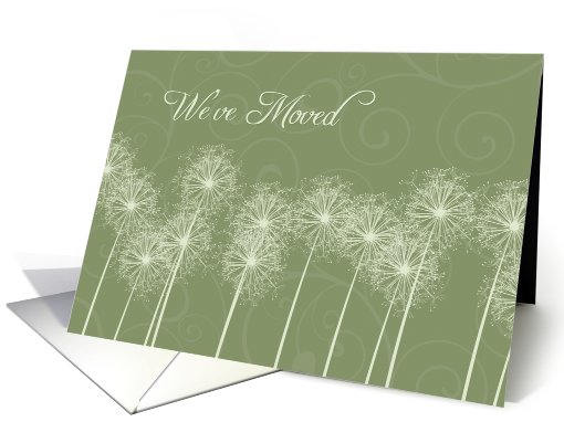 We've Moved Announcement - Green Dandelions card (769204)