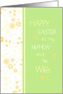 Happy Easter for Nephew and his Wife - Colorful Flowers card