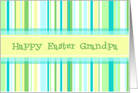 Happy Easter Grandpa - Spring Stripes card