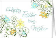 Happy Easter for Neighbor- Spring Flowers card