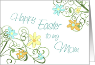 Happy Easter for Mom - Spring Flowers card