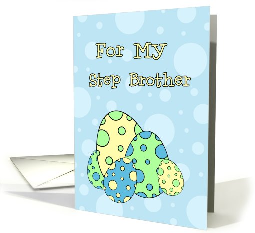 Happy Easter for Step Brother - Blue & Green Easter Eggs card (775193)