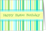 Happy Easter Birthday - Spring Stripes card