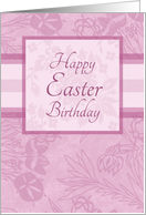 Happy Easter Birthday - Pink Flowers card