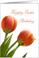 Happy Easter Birthday - Orange Tulips card