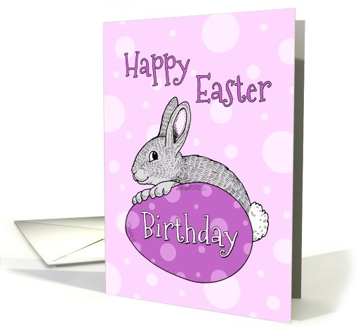 Happy Easter Birthday - Pink Easter Bunny card (775713)