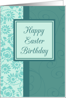 Happy Easter Birthday - Turquoise Floral card