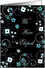 Elopement Announcement - Black & Turquoise Floral card
