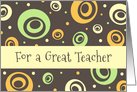 Teacher Thank You - Retro Circles card