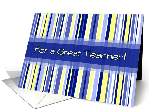 Teacher Thank You - Blue Stripes card (784021)