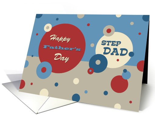 Happy Father's Day for Step Dad - Retro Circles card (806868)