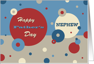 Happy Father’s Day for Nephew - Retro Circles card