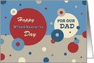 Happy Father’s Day for Dad from All of Us - Retro Circles card