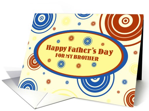 Happy Father's Day for Brother - Retro Circles card (817164)