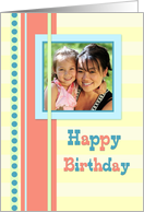 Happy Birthday Photo Card - Bright and Colorful card