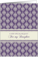 Daughter Will you be my Bridesmaid Invitation - Purple Cream card