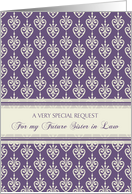 Future Sister in Law Will you be my Bridesmaid Invitation - Purple card