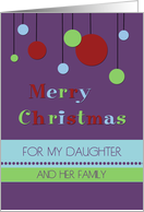 Merry Christmas my Daughter and Family - Modern Decorations card