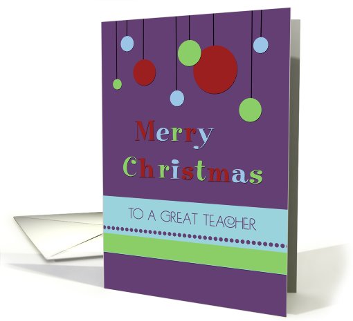 Merry Christmas Teacher - Modern Decorations card (963745)