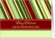 Merry Christmas for Sister Card - Festive Stripes card