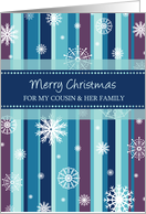 Merry Christmas Cousin & her Family Card - Stripes and Snowflakes card