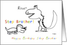 Happy Birthday, Greatest Step Brother of them All card