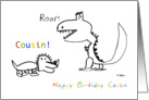 Happy Birthday, Greatest Cousin of them All card